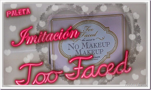 Portada paletas de imitacion too faced