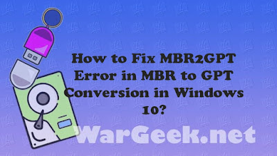 How to Fix MBR2GPT Error in MBR to GPT Conversion in Windows 10?