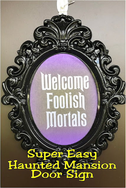 "Welcome Foolish Mortals" to your Halloween fun with a Haunted Mansion printable Halloween door sign. Quickly and easily, you can make this Dollar store Halloween sign for your Halloween party decorations and warn all who enter your Haunted Mansion. #hauntedmansion #halloweendecor #doorsign #diypartymomblog