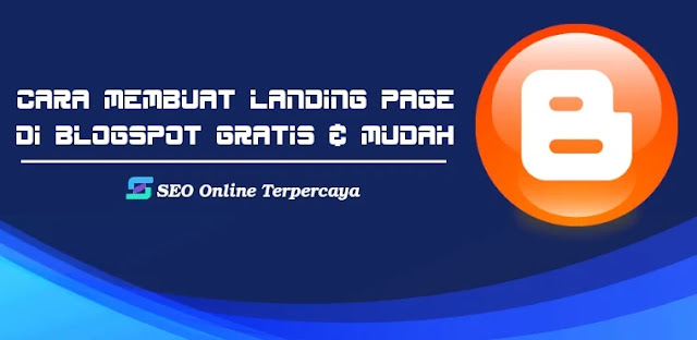 Cara Membuat Landing Page Di Blogspot