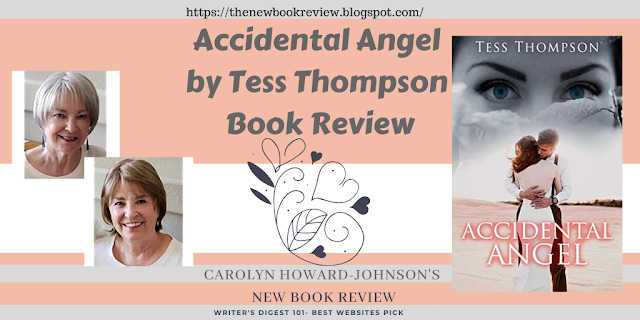 Accidental Angel by Tess Thompson -- Romance!