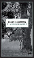 G.K. Chesterton-Gli alberi dell'orgoglio-Traduzione di Francesca Cosi e Alessandra Repossi - copertina