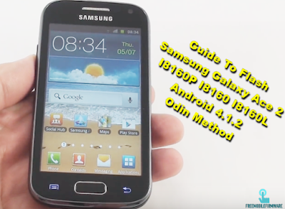 Guide To Flash Samsung Galaxy Ace 2 I8160P I8160 I8160L Android 4.1.2 Odin Method