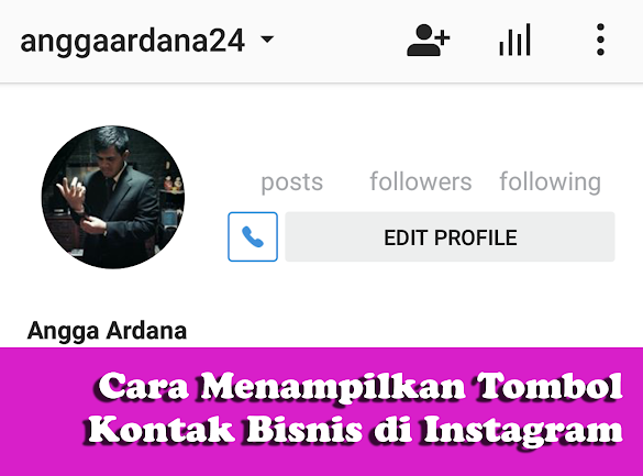 Cara Menampilkan Tombol Kontak Bisnis Di Instagram Bisnis Kita