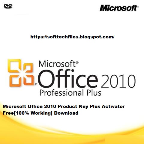 Microsoft Office 2010 Product Key Plus Activator Free[100% Working] Download