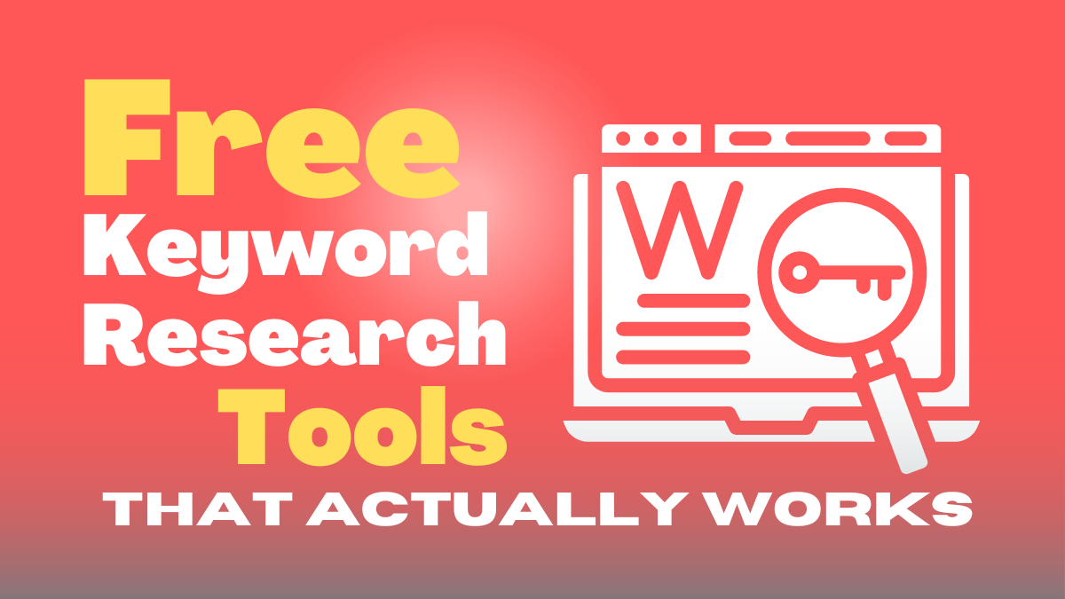 Free Keyword Research Tools that Actually work