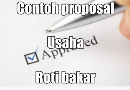 Poin Penting Dalam Proposal Usaha Roti Bakar | Peluang usaha