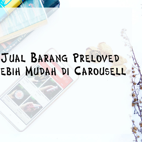 Jual Barang Preloved Lebih Mudah di Carousell 