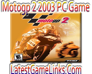 Motogp 2 2003 PC Game