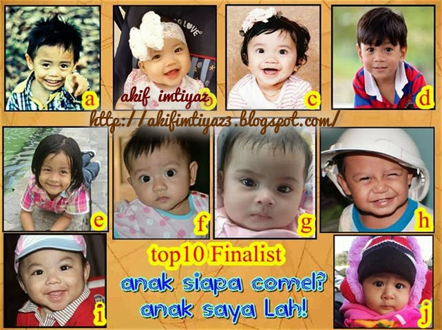 Terpilih 10 TERBAIK Untuk Contest Anak Siapa Comel...Anak Sayalah.... ❤