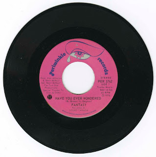 Fantasy “Have You Ever Wondered- I’ll be Around” 1976 Canada Psychedelic Rock single 45"