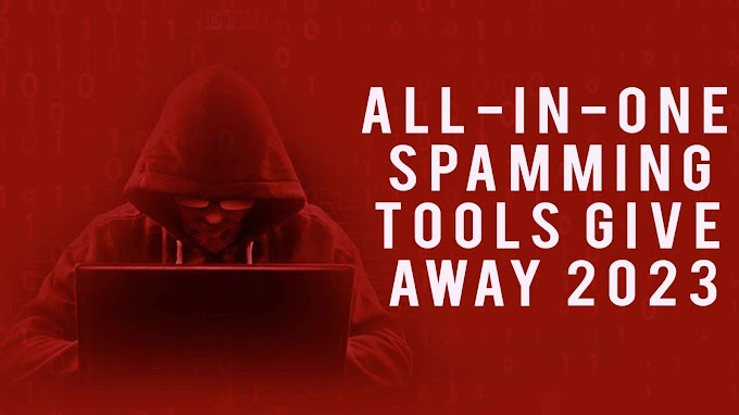 All-in-one spamming tools give away 2023
