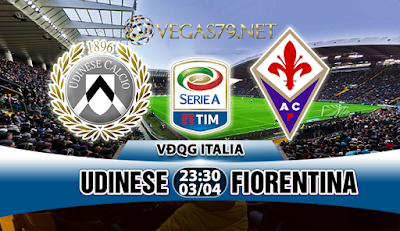 Nhận định bóng đá Udinese vs Fiorentina, 23h30 ngày 03/04