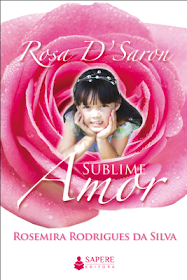 Rosa D' Saron-Sublime Amor