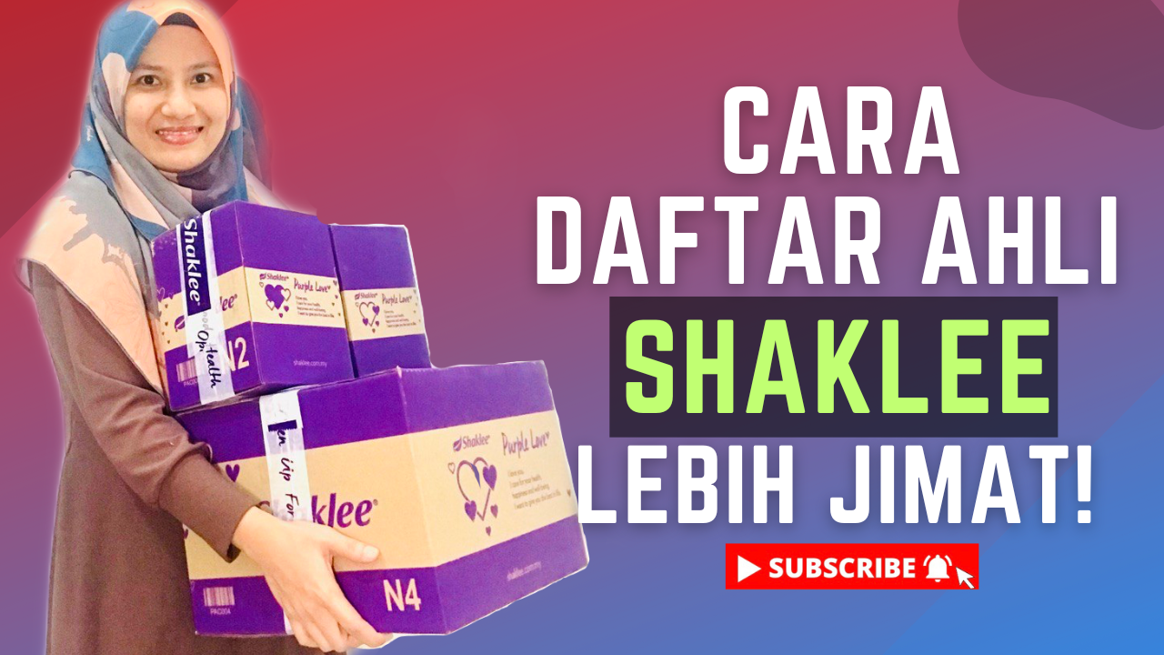 Cara daftar ahli Shaklee paling jimat