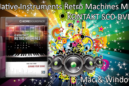 Native Instruments Retro Machines MK2 KONTAKT SCD DVDR