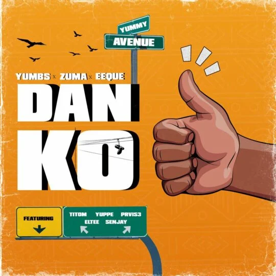 DOWNLOAD MP3 : Yumbs, ZUMA & EeQue - Danko (feat. TitoM, Yuppe, PRVIS3, Eltee & Senjay)