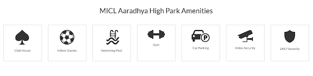 MICL Aaradhya High Park Amenities