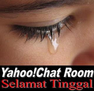 Yahoo!Chat Room Selamat Tinggal Yah!