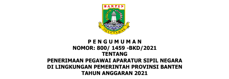 Rincian Formasi dan Persyaratan Pendaftaran CPNS dan PPPK Provinsi Banten Tahun 2021