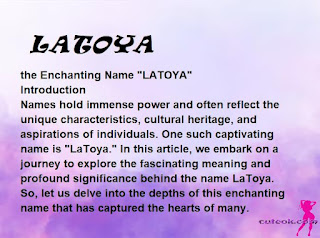 meaning of the name "LATOYA"