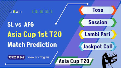 Asia Cup Sri Lanka vs Afghanistan 1st T20 Today’s Match Prediction ball by ball
