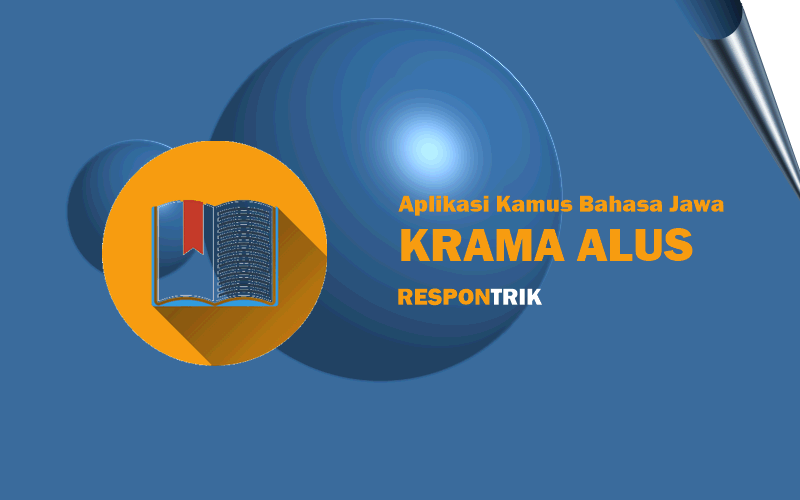 Aplikasi Translate Bahasa Jawa Krama Alus