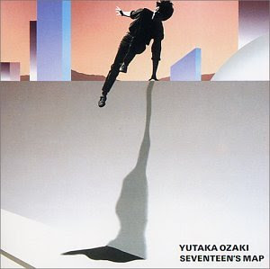 SEVENTEEN'S MAP 十七歳の地図 - YUTAKA OZAKI 尾崎豊