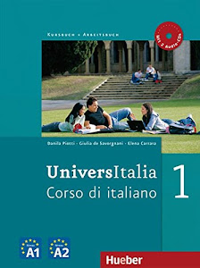 UniversItalia 1: Corso di italiano / Kurs- und Arbeitsbuch mit 2 Audio-CDs