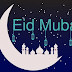 Eid Mubarak 2021- Eid-ul-Fitr WhatsApp Wishes & Greetings !