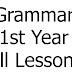 Grammar - all lessons - First Year 