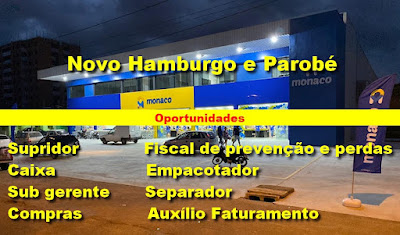 Monâco Atacado abre diversas vagas em Novo Hamburgo e Parobé