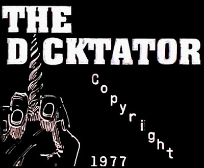 Title sequence from  The Dicktator shows the title  in bold white letters on a black  background and a fist giving the middle finger which is shaped like a screw.  1977 is listed as the copyright year.