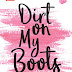 Dirt on My Boots by Titi Sanaria