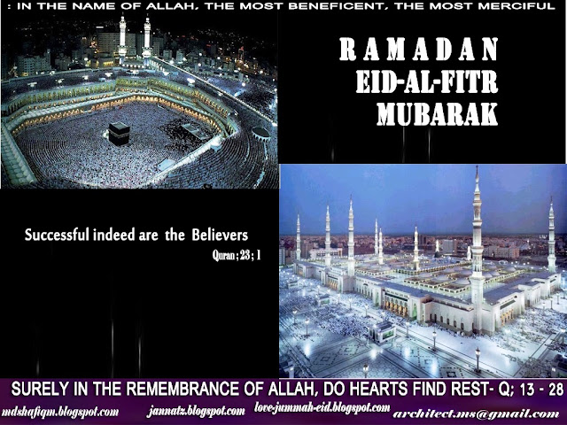 JANNATs for MUSLIMs - BELIEVERs: Eid ul Fitr: RAMADAN EID 