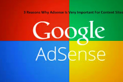 Reasons Why Adsense Is Important For Content Sites