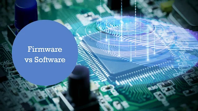 Difference Between Firmware and Software