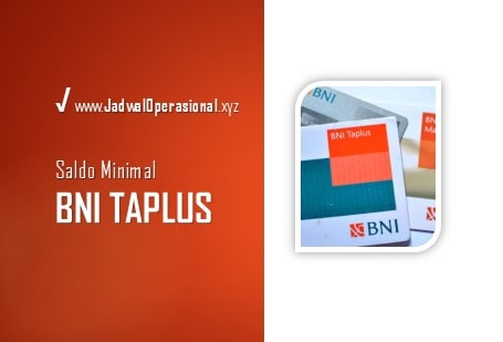 Berapa Saldo Minimal BNI Taplus Prakerja & Muda