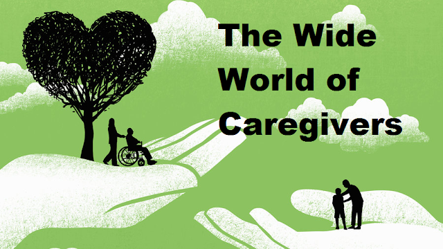 The Wide World of Caregivers