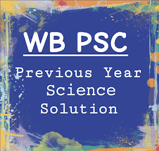 West Bengal Public Service Commission's previous year science question with answers