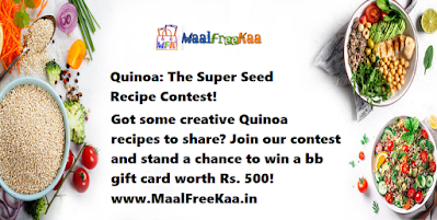 Got some creative Quinoa recipes to share? Join our contest and stand a chance to win a bb gift card worth Rs. 500!
