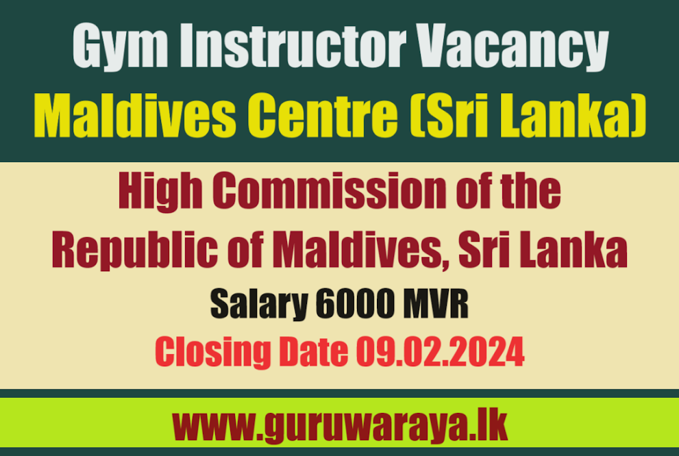 Gym Instructor Vacancy - Maldives Centre (Sri Lanka)