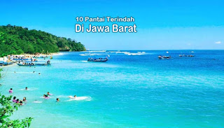 Menikmati 10 Pantai Terindah Di Jawa Barat Reygina Wisata