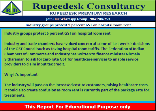 Industry groups protest 5 percent GST on hospital room rent - Rupeedesk Reports - 05.07.2022