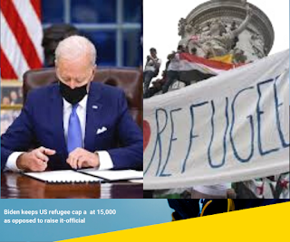 U.S. refugee cap a cap at a generally low 15,000, President Joe Biden