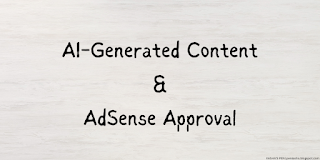 Unveiling the Truth: Can You Get Google AdSense Approval with AI-Generated Content?- Kasha's Pen