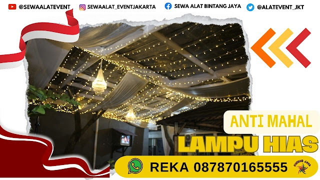 Sewa Lampu Hias Kemayoran Jakarta Pusat Anti Mahal