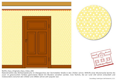 NLFXS_Haus_Originale_Haus_Fotos_036; Rekonstruktion des Rollstempeldrucks im Obergeschoss der Darmstädter Straße in den 1920er Jahren. Mithilfe einer Musterwalze konnte die zuvor im gewünschten Farbton gestrichene Wand mit Mustern versehen werden. Eine Technik, die vor rund 140 Jahren entwickelt und insbesondere zwischen den 1930er und 1960er Jahren sehr populär war; Gestaltung: Frank-Egon Stoll-Berberich, 2020.