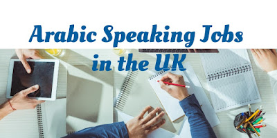 Arabic Speaking Jobs in the UK