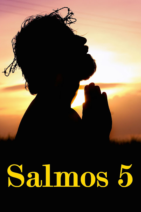 Salmos-5 - A Oração-do-Justo-em-Busca-de-Direção-Divina